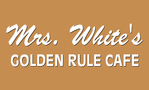 Mrs White's Golden Rule Cafe