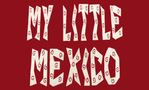 My Little Mexico