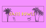 Oasis Bowls