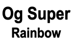 Og Super Rainbow
