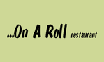On A Roll Restaurant