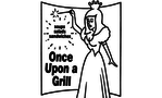 Once Upon A Grill