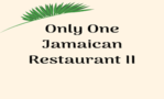 Only One Jamaican Restaurant II