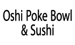 Oshi Poke Bowl & Sushi