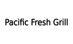 Pacific Fresh Grill