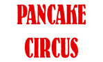 Pancake Circus