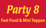 Party 8 Fast Food & Mini Teppan