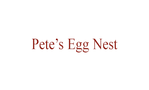 Pete's Egg Nest