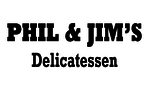 Phil & Jim's Delicatessen