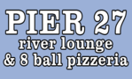 Pier 27 River Lounge & 8 Ball Pizzeria