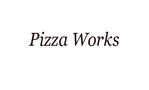 Pizza Works