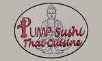 Pump Sushi Thai Cuisine
