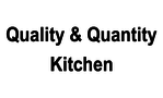 Quality & Quantity Kitchen