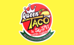 Queen Taco & Sushi