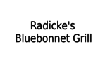 Radicke's Bluebonnet Grill