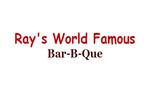 Ray's World Famous Bar-B Que