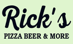 Rick's Pizza Beer & More
