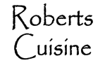 Roberts Cuisine