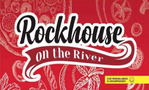 Rockhouse on the River