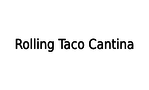 Rolling Taco Cantina
