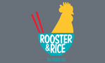 Rooster & Rice