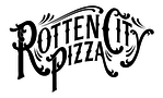 Rotten City Pizza