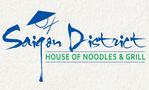Saigon District House of Noodles & Grill