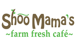 Shoo Mama's Farm Fresh Cafe