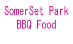 SomerSet Park BBQ Food