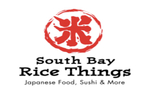South Bay Rice Things