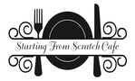Starting From Scratch Cafe