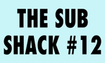 Sub Shack No 12