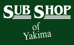 Sub Shop of Yakima