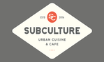 Subculture Urban Cuisine and Cafe