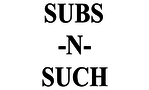Subs N Such