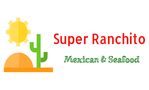 Super Ranchito Maxican And Seafood Restaurant