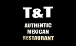T & T Authentic Mexican Restaurant