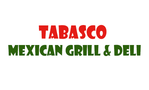 Tabasco Mexican Grill & Deli