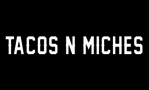 Tacos N Miches