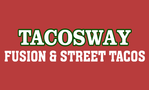 Tacosway Fusion & Street Tacos