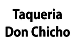 Taqueria Don Chicho