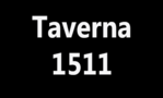 Taverna 1511