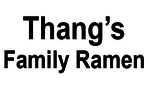 Thang's Family Ramen