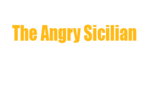 The Angry Sicilian