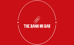 The Banh Mi Bar