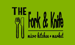 The Fork And Knife