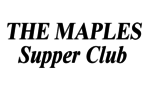 The Maples Supper Club