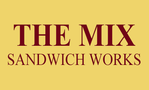 The Mix: Sandwich Works