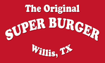 The Original Super Burger Willis