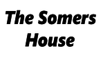 The Somers House